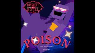 Dave Miller From DSaF sings Poison (Hazbin Hotel Original Soundtrack) by Blake Roman! (AI COVER)