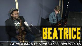 "Beatrice" (Sam Rivers) | Patrick Bartley & William Schwartzman