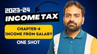Income from Salary | One Shot | Income Tax chapter-4 | CWG for Bcom/BBA