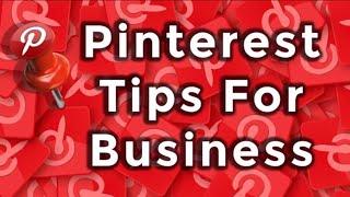  Pinterest Marketing Tips | Pinterest Tips For Business 2022 