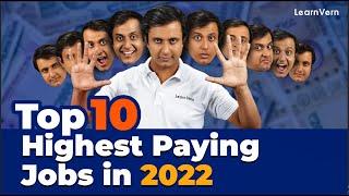 Top 10 highest paying Jobs in 2022 | Tips and Tricks | LearnVern