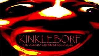 Kinkleborf - THE ALBUM EXPERIENCE 3.9.25