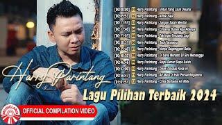 Lagu Pilihan Terbaik 2024 ~ Harry Parintang [Official Compilation Video HD]