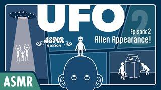 (ASMR) UFO (Episode 2: Alien Appearance!)