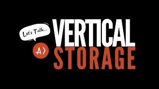 Let's Talk... Vertical Storage