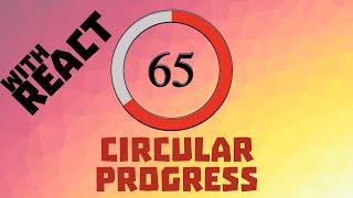 Circular Progress Bar using React and Css