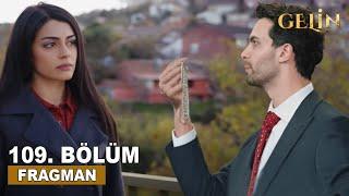 Gelin Dizisi 109. Bölüm Fragmanı | Hançer Bu Kimin Senin mi?