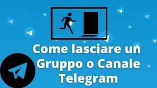 Come abbandonare un canale Telegram (o un gruppo)