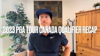 2023 PGA Tour Canada Qualifier Recap