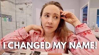 WHY I Changed My Name...