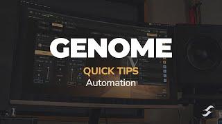 GENOME Quick Tips | Automation