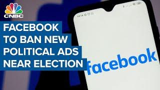 Facebook to limit political ads the week before Election Day