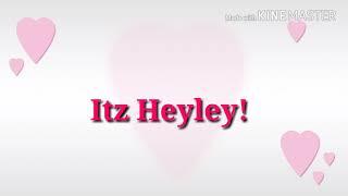 Shout out to Itz Hayley!