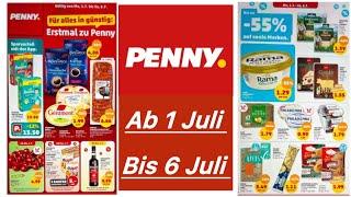 PENNY Prospekt Angebote |Aktionen Werbung Gültig von 1.7.24|Werbung DE