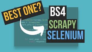 Beautifulsoup vs Selenium vs Scrapy - Which Tool for Web Scraping?