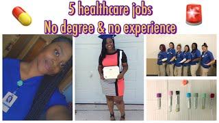 Top 5 healthcare jobs / careers that don’t require a degree & NO EXPERIENCE 2020 + They’ll train you