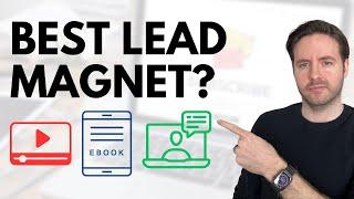 What's The BEST Type of Lead Magnet for Client Acquisition in 2024?