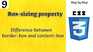 #9. Box-sizing property in CSS || Difference between border-box and content-box.