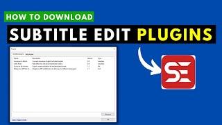 How to Download, Install and Use Subtitle Edit Plugins