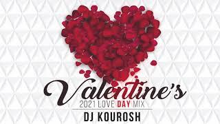 Valentine's Day 2021 Love Day Mix | DJ Kourosh Persian Music Mix  بهترین آهنگهای عاشقانه ایرانی