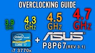 CPU Overclocking guide i7 3770k to 4.3, 4.5 and 4.7 GHz on asus p8p67 + BSOD codes