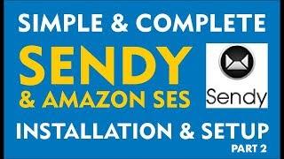 Simple Complete Sendy + Amazon SES Installation Tutorial (Part 2)