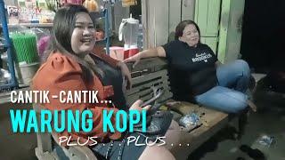 NONGKRONG DI WARUNG KOPI BERSAMA CEWEK CANTIK