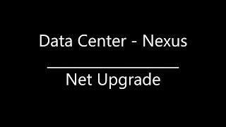 Cisco Nexus Data Center Training || Demo || Net Upgrade