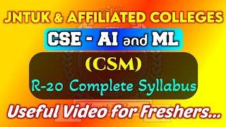 (CSM) CSE - AI & ML Course R-20 Complete Syllabus | JNTUK and Affiliated Colleges | Support #KMEC