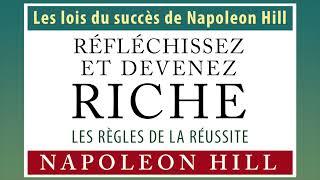 Réfléchissez et devenez riche: Les lois du succès de Napoleon Hill. Napoleon Hill. Livre audio