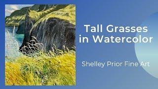Tall Grasses in Watercolor