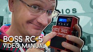 The complete guide to the Boss RC5 - A video Manual/Review