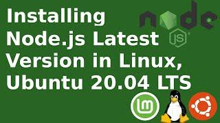 How to install nodejs latest version in Linux and Ubuntu 20.04 LTS | npm | nodejs lts