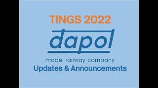 TINGS 2022 Dapol Announcements And Updates