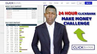 24 Hour Clickbank Affiliate Marketing Challenge 2021 (FROM SCRATCH)