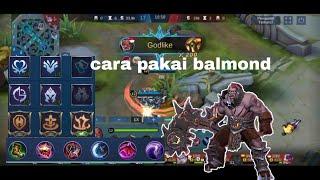 tutorial pakai Balmond biar sakit, auto tinggal geprek- geprek ||mobile legend