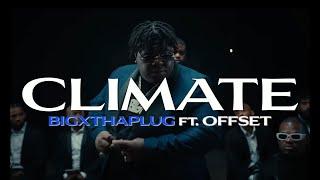 BigXthaPlug - Climate [Feat. Offset] Remix (Prod. By KillaBeatz)