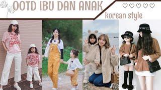 Inspirasi ootd korean style ibu dan anak perempuan | ide outfit ibu dan anak cewek | by pinterest