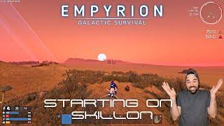 Empyrion: Galactic Survival 1.10 - Starting On Skillon. HOW BAD CAN IT BE???