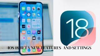 ios 18 features | ios 18 beta 4 features | ios 18 beta 1 | ios 18 beta 2 | colossal gadgetry |