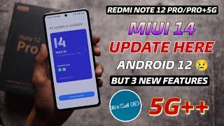 Redmi Note 12 Pro MIUI 14 Update India RollOut Full Changelog | MIUI 14.0.2.0 Redmi Note 12 Pro+