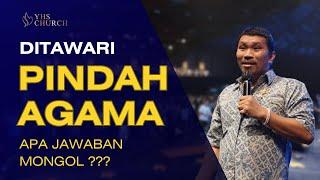 MONGOL DITAWARI PINDAH AGAMA, APA JAWABANNYA ???