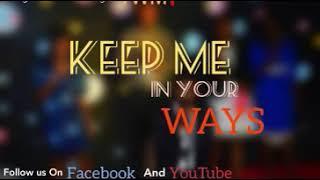 TWMi - Keep Me in your Ways