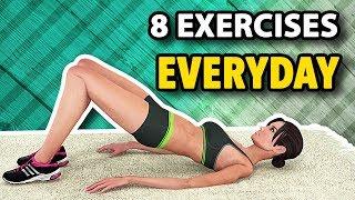 8 Simple Exercises You Should Be Doing Everyday