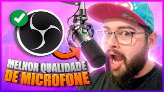 Como Melhorar a Qualidade do Seu Microfone no OBS Studio (Passo a Passo)