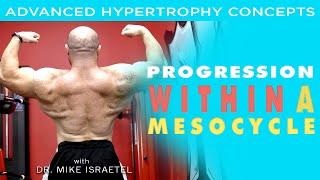 Progression Within a Mesocycle | Advanced Hypertrophy Concepts and Tools | Lecture 9