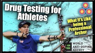 What Drug Testing is Like for Athletes | Want to be a Professional Archer? Learn What It's Like