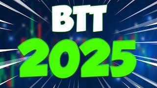 BTT IN 2025 WILL SURPRISE EVERYONE?! - BITTORRENT SHOCKING PRICE PREDICTIONS & NEWS