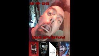 05192021 Horror Movie Reviews! (LATE)