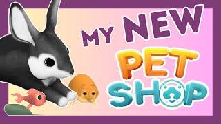Trying a new pet game: Pet Shop Simulator, the Demo